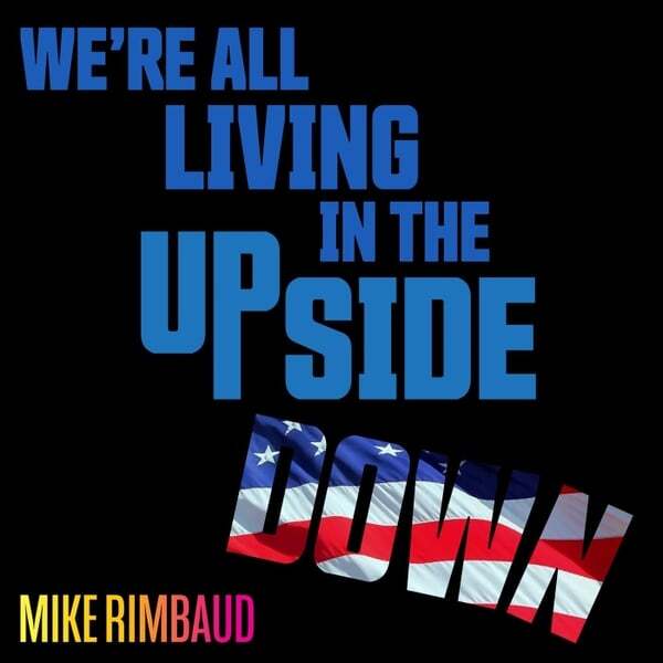 Cover art for We're All Living In The Upside Down